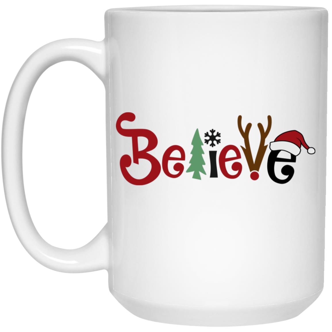 Believe - 15oz White Mug - Jesus Surfed Apparel Co.
