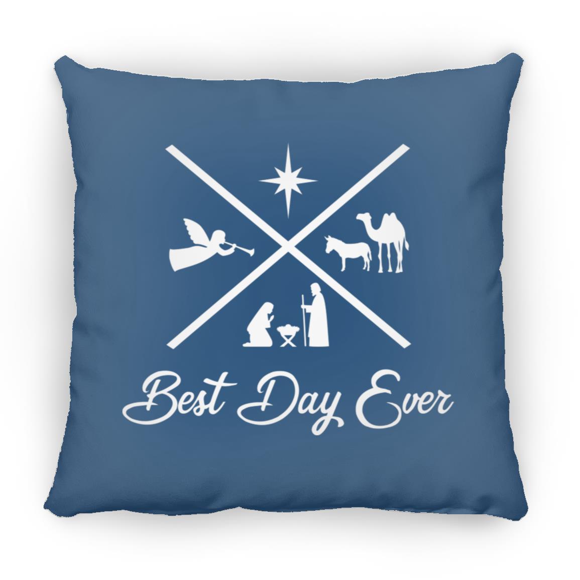 Best Day Ever - Large Square Pillow - Jesus Surfed Apparel Co.