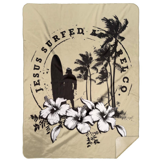Jesus Surfed Apparel - Premium Mink Sherpa Blanket 60x80