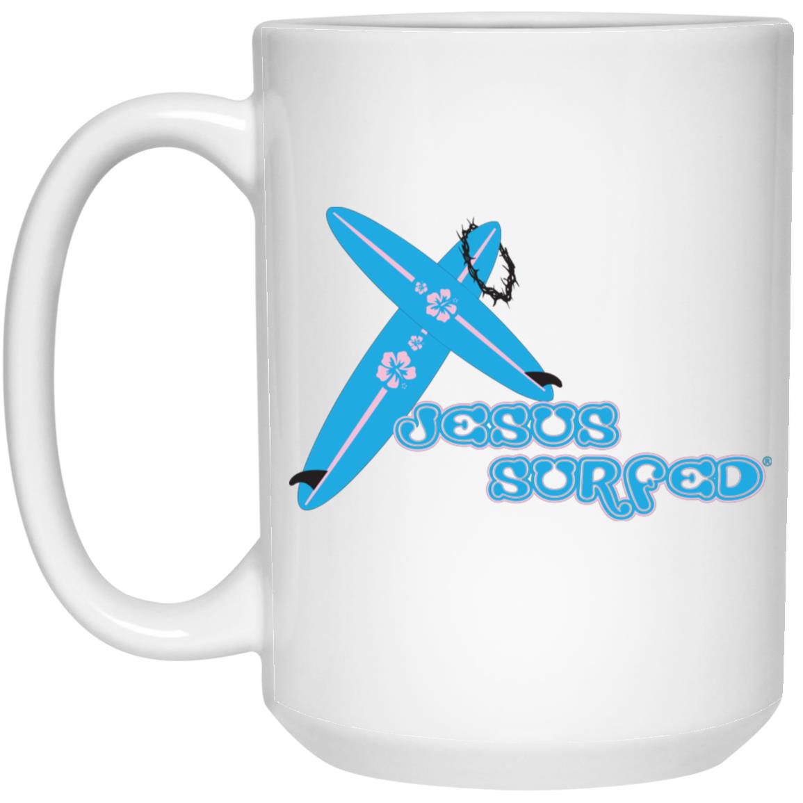 Crossboards Jesus Surfed - 15oz White Mug - Jesus Surfed Apparel Co.