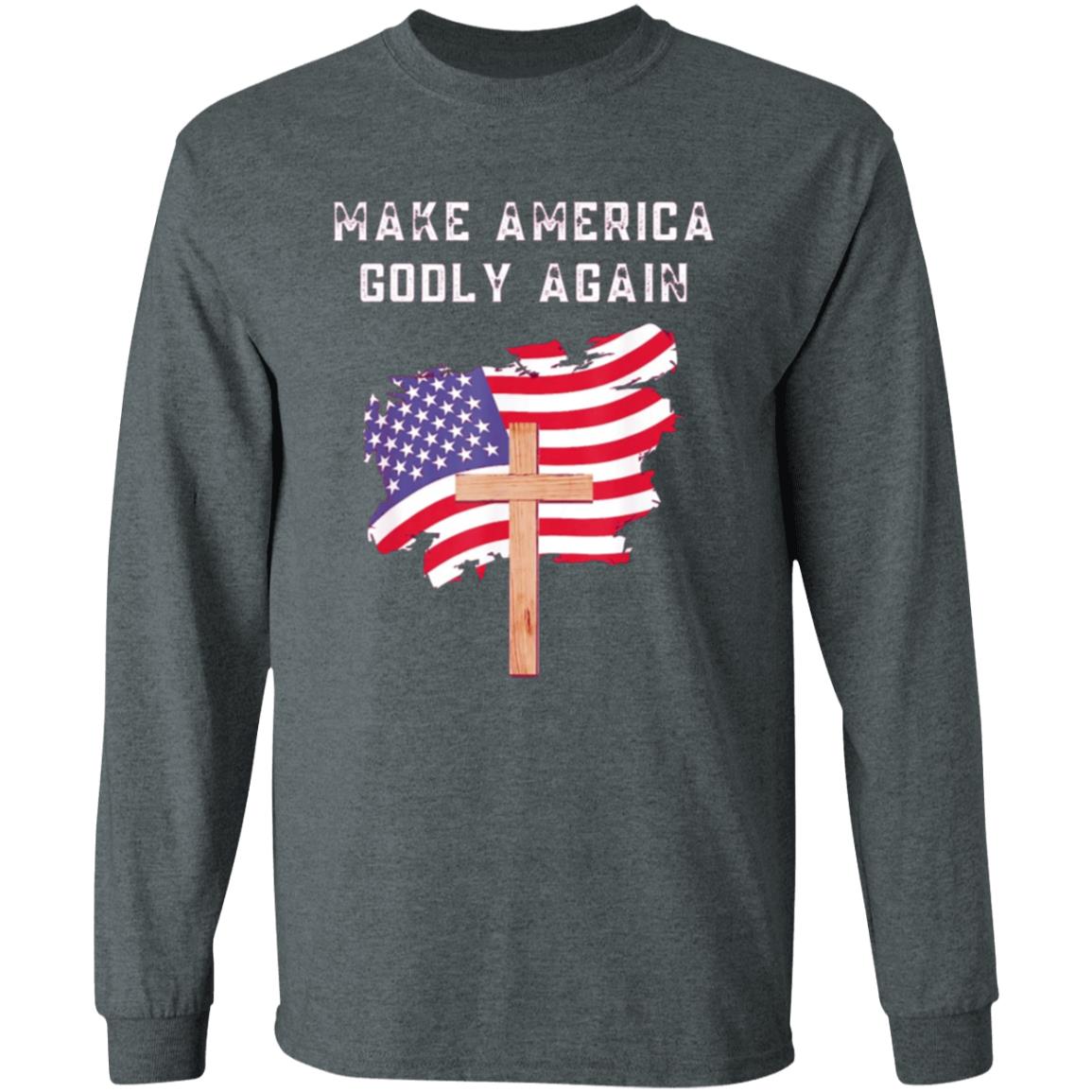 Make America Godly Again - Men/Women Unisex Classic Long Sleeve T-Shirt