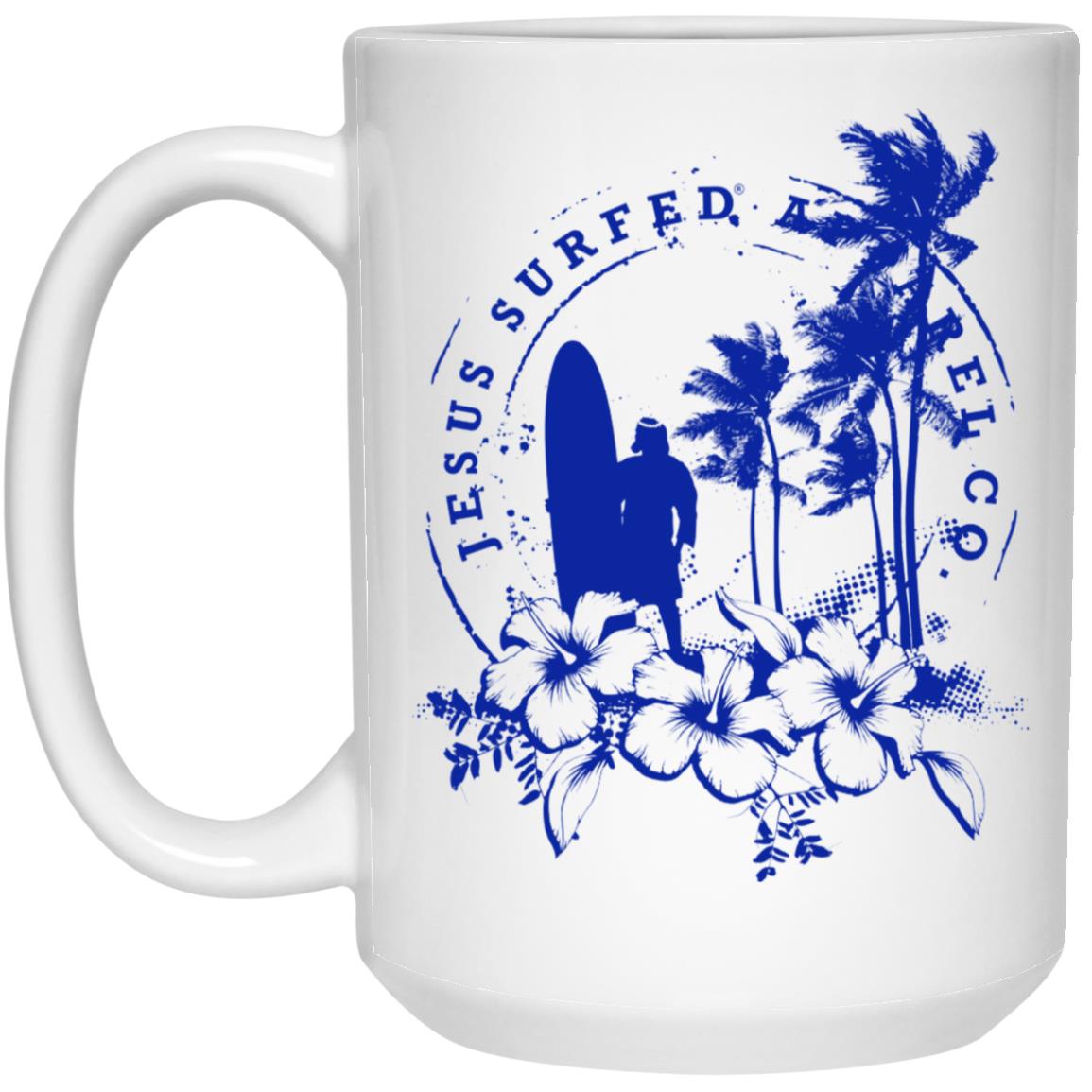 Jesus Surfed Apparel - 15oz White Mug