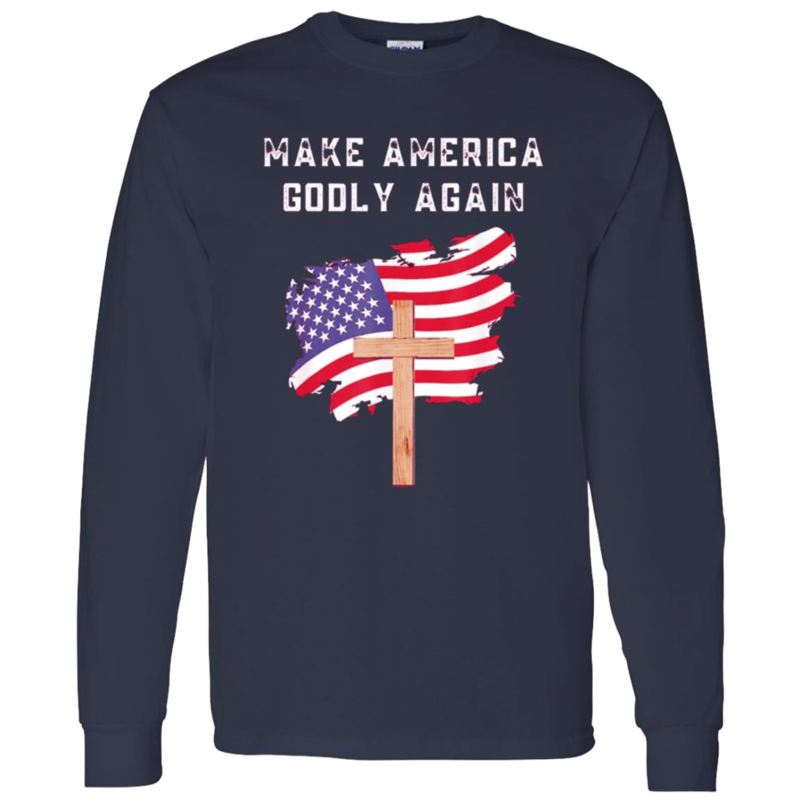 Make America Godly Again - Men/Women Unisex Classic Long Sleeve T-Shirt