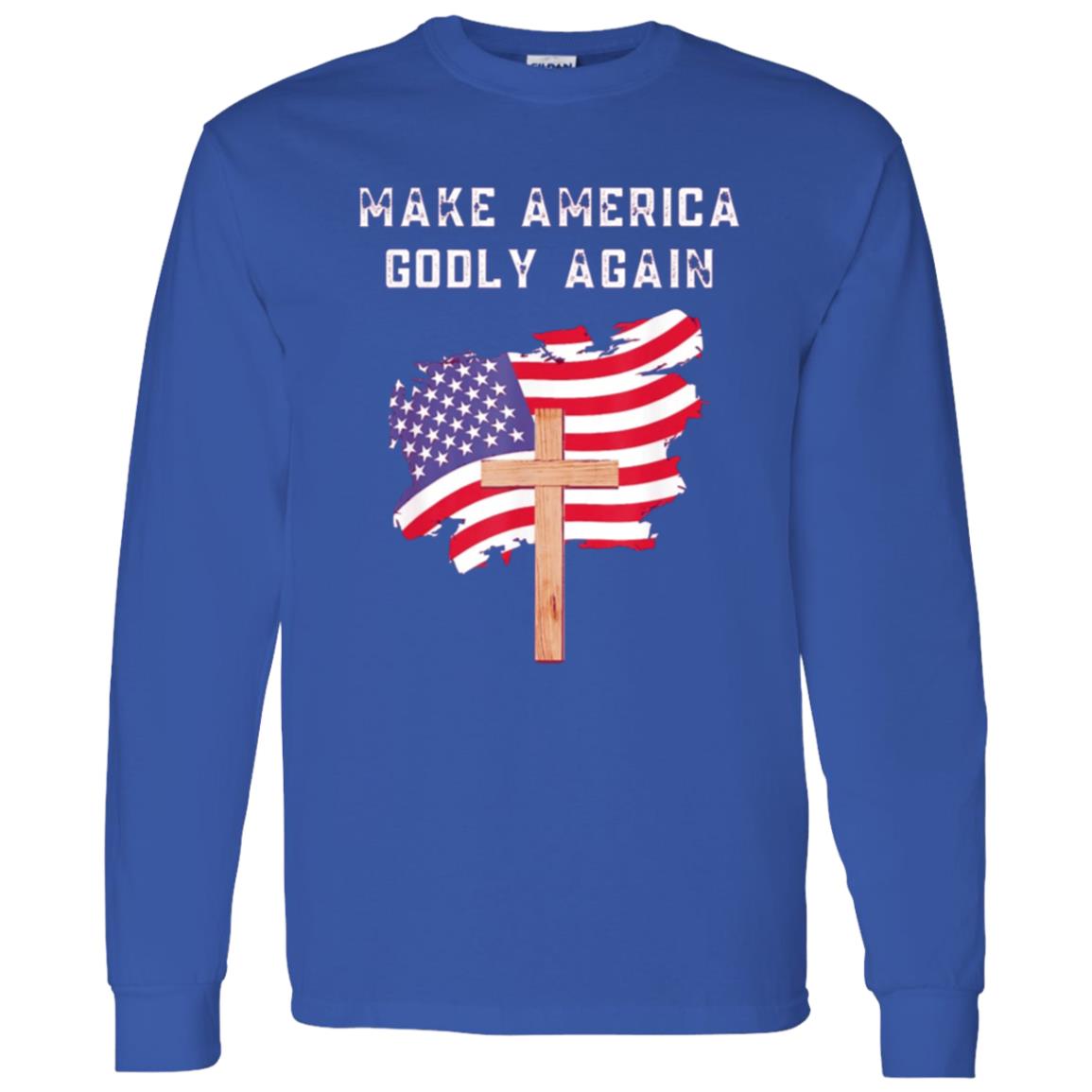Make America Godly Again - Men/Women Unisex Classic Long Sleeve T-Shirt