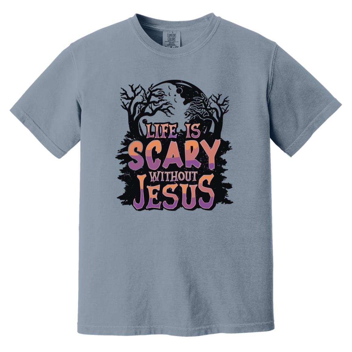 Life is Scary Without Jesus - Men's Soft-Washed Comfort Cotton Short Sleeve T-Shirt