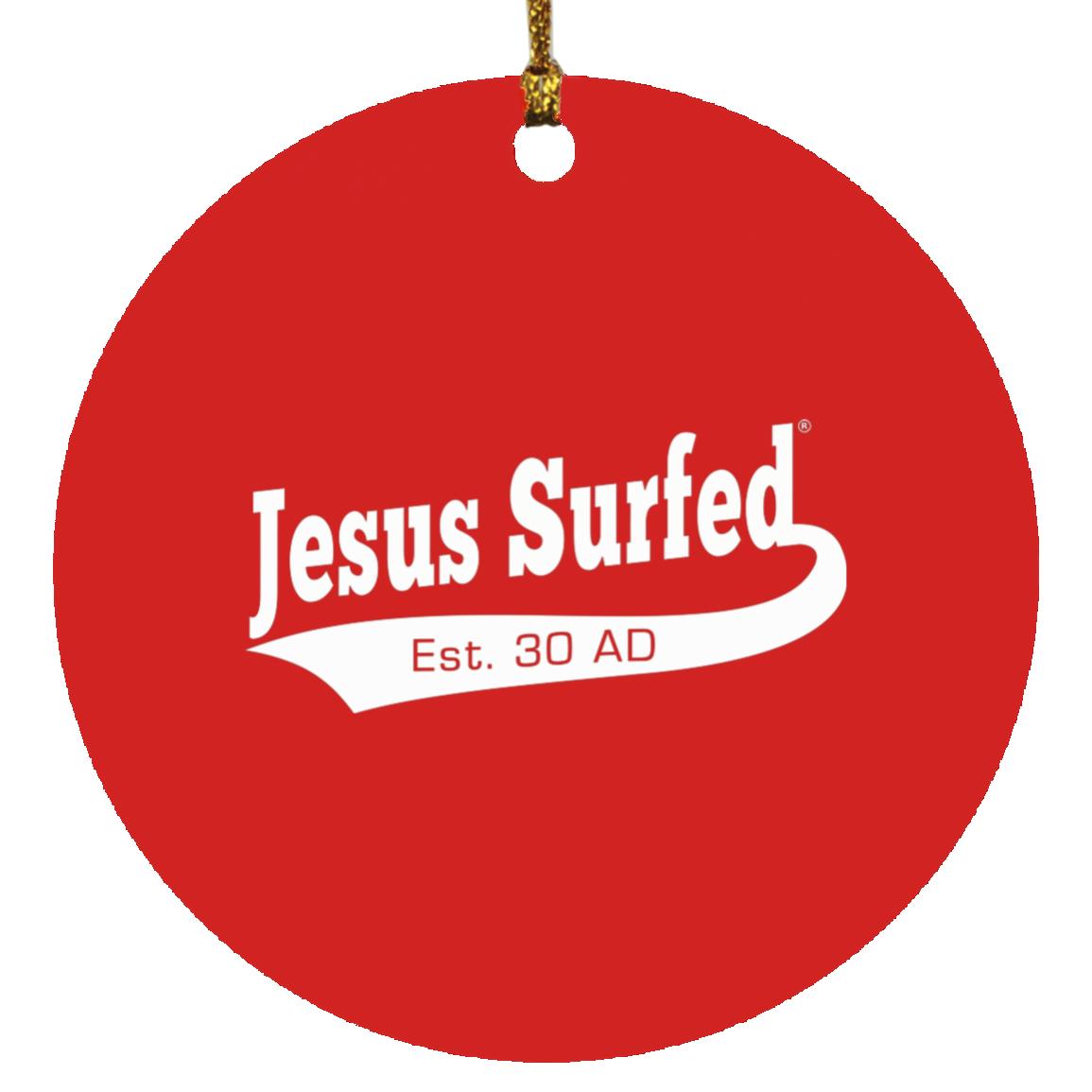 Est 30 AD - Circle Ornament - Jesus Surfed Apparel Co.