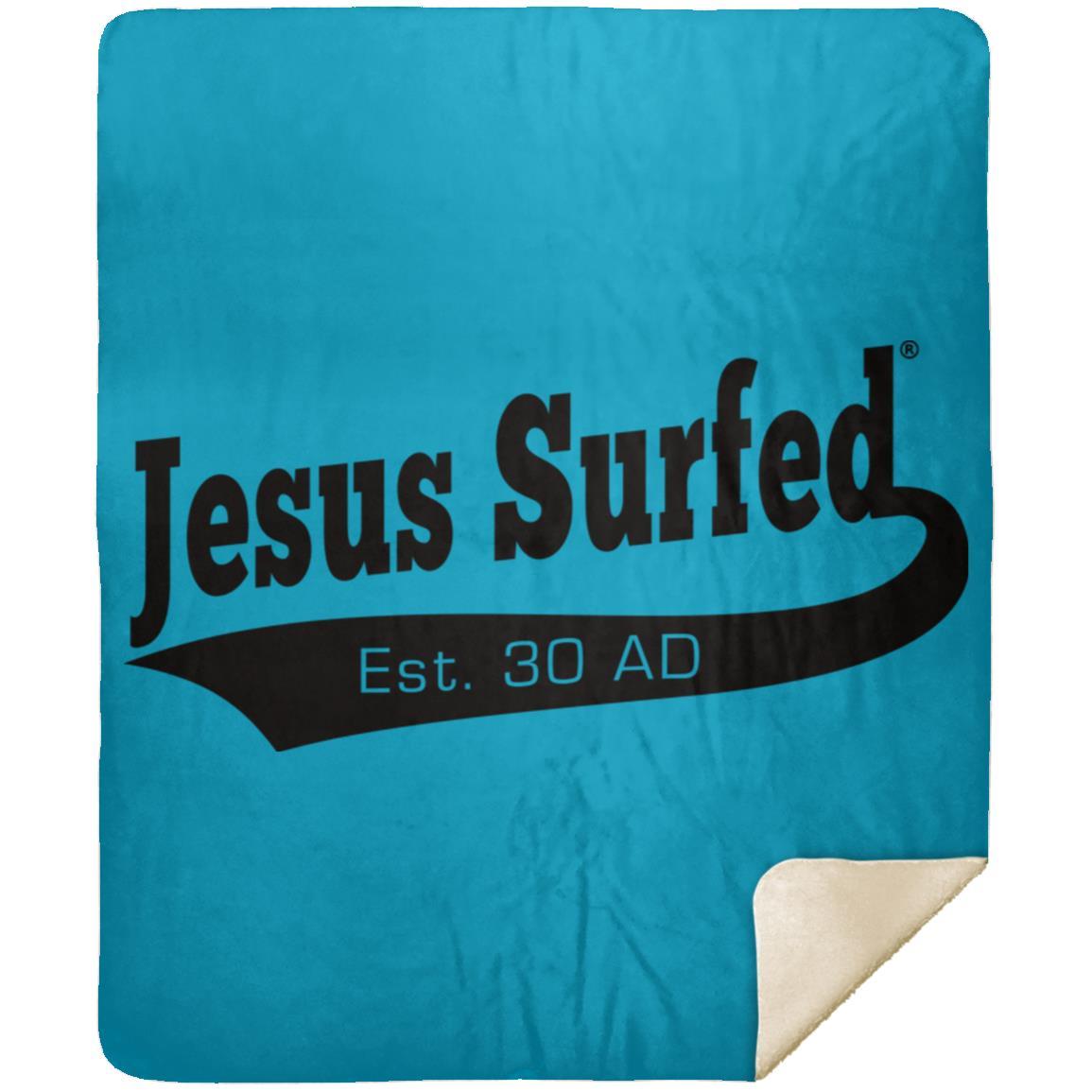 Est 30 AD - Premium Mink Sherpa Blanket 50x60 - Jesus Surfed Apparel Co.