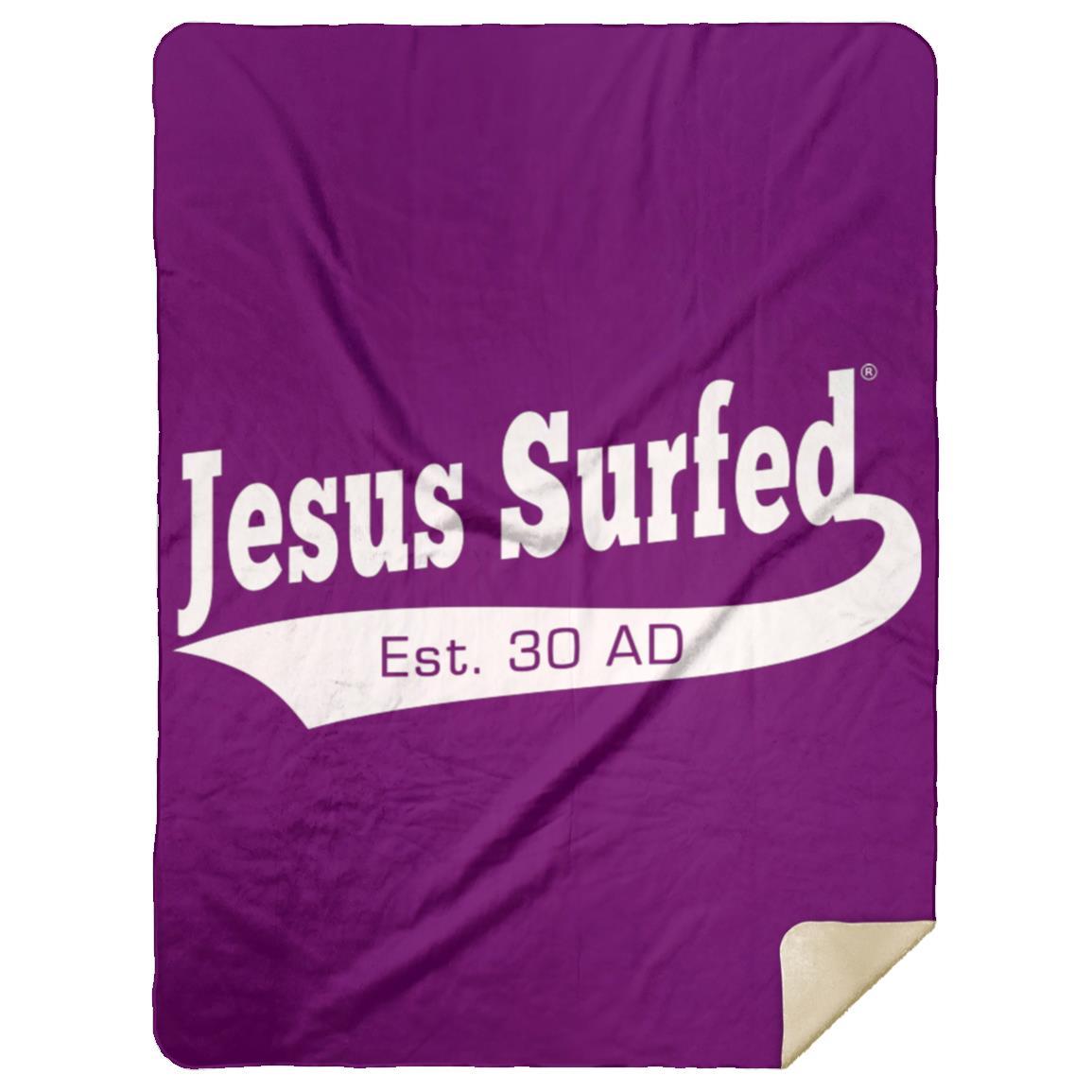 Est 30 AD - Premium Mink Sherpa Blanket 60x80 - Jesus Surfed Apparel Co.