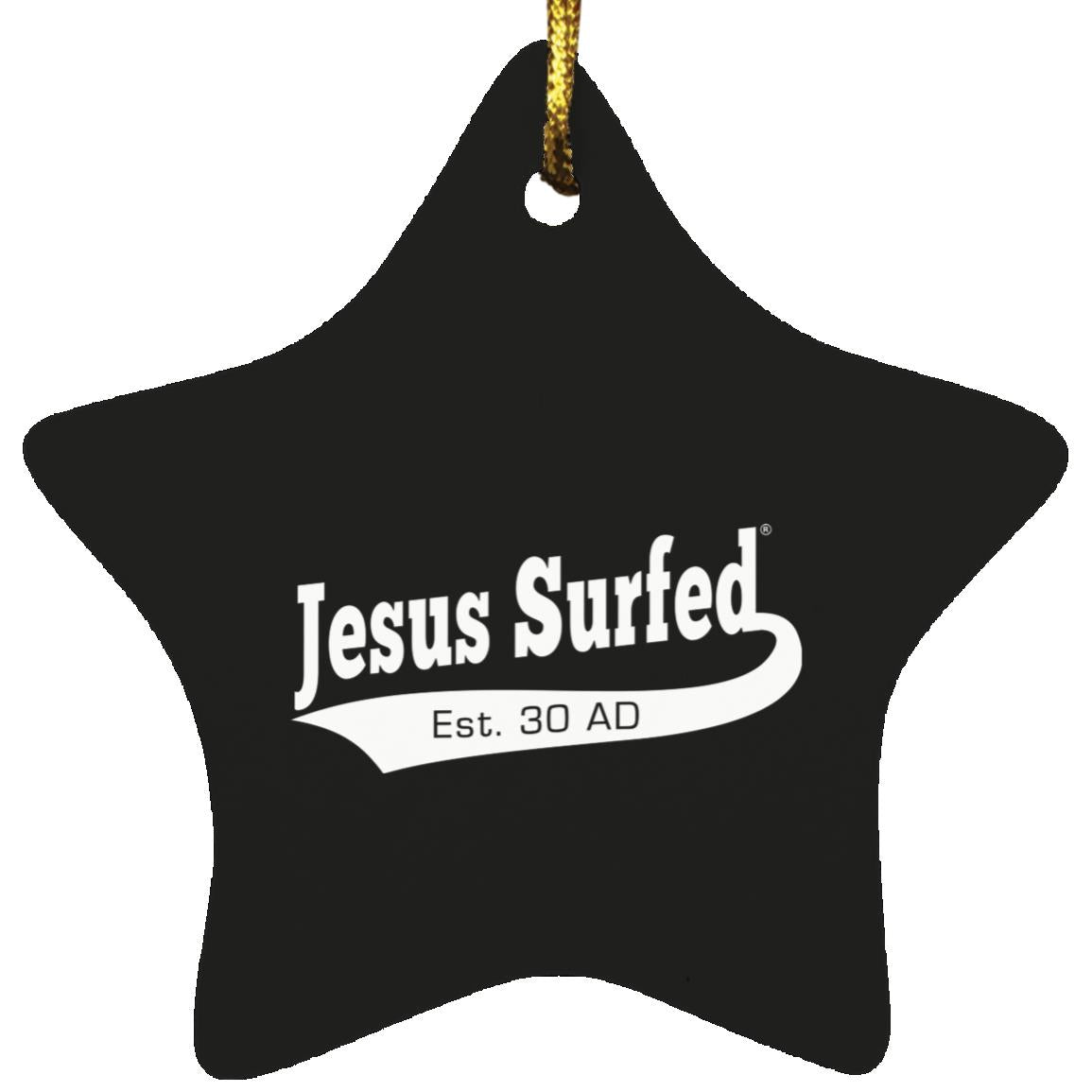 Est 30 AD - Star Ornament - Jesus Surfed Apparel Co.