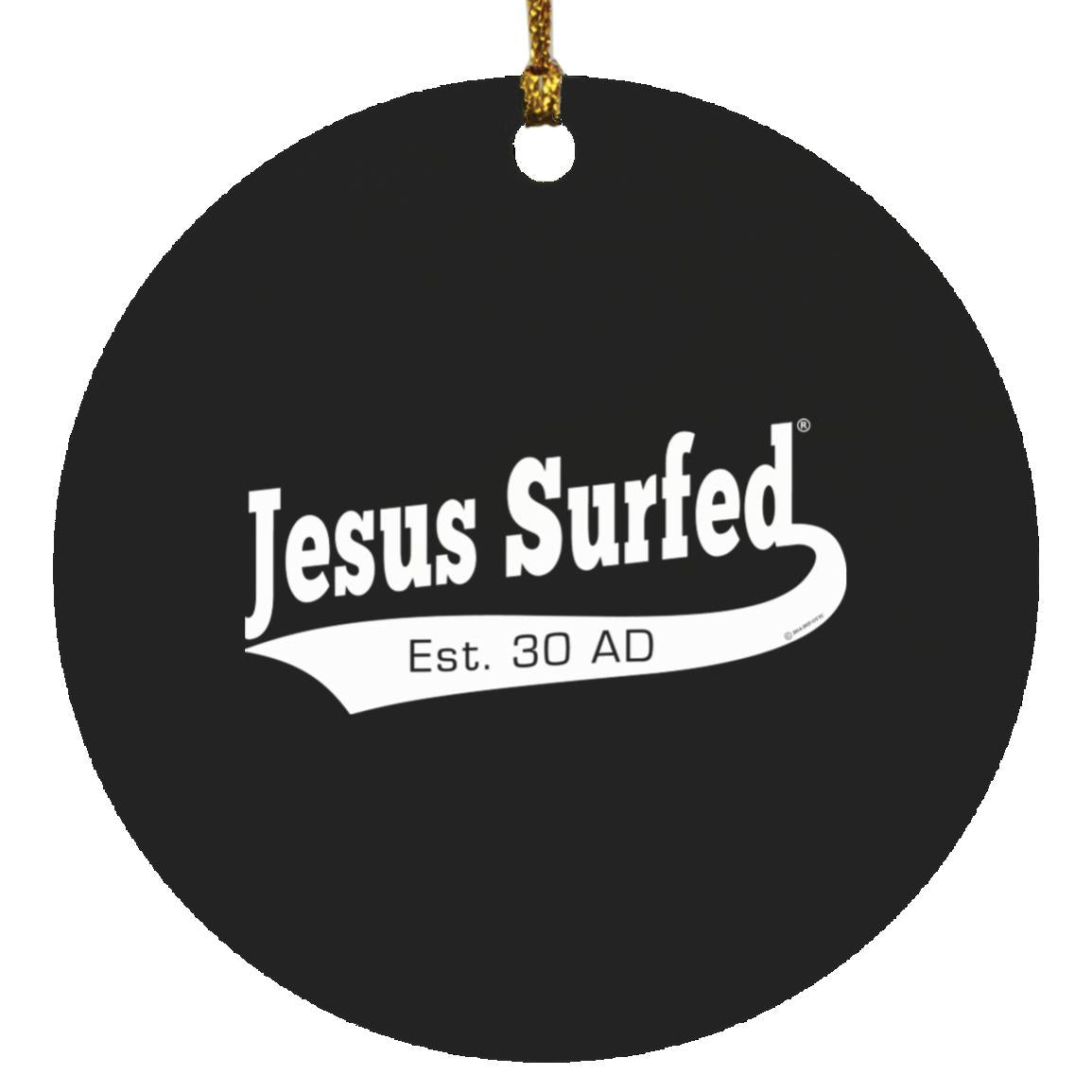 Est AD 30 - Circle Ornament - Jesus Surfed Apparel Co.