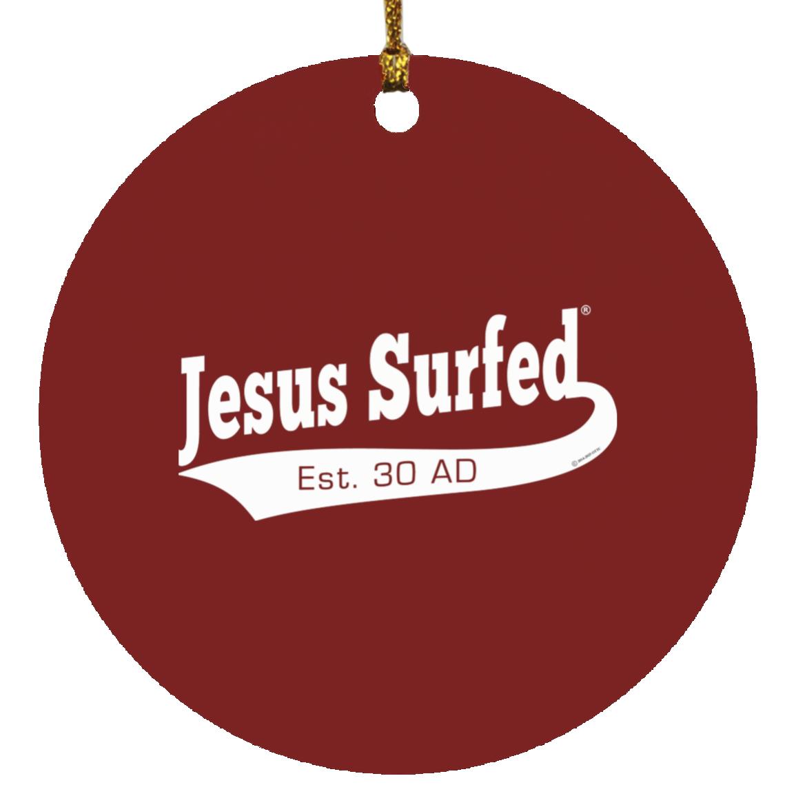 Est AD 30 - Circle Ornament - Jesus Surfed Apparel Co.