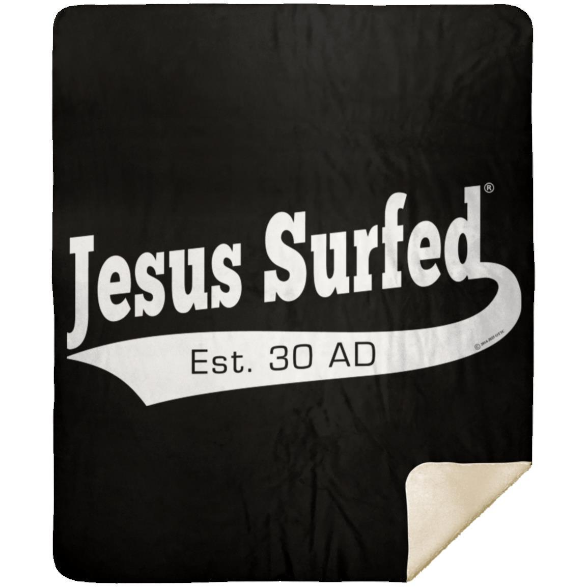 Est AD 30 - Premium Mink Sherpa Blanket 50x60 - Jesus Surfed Apparel Co.