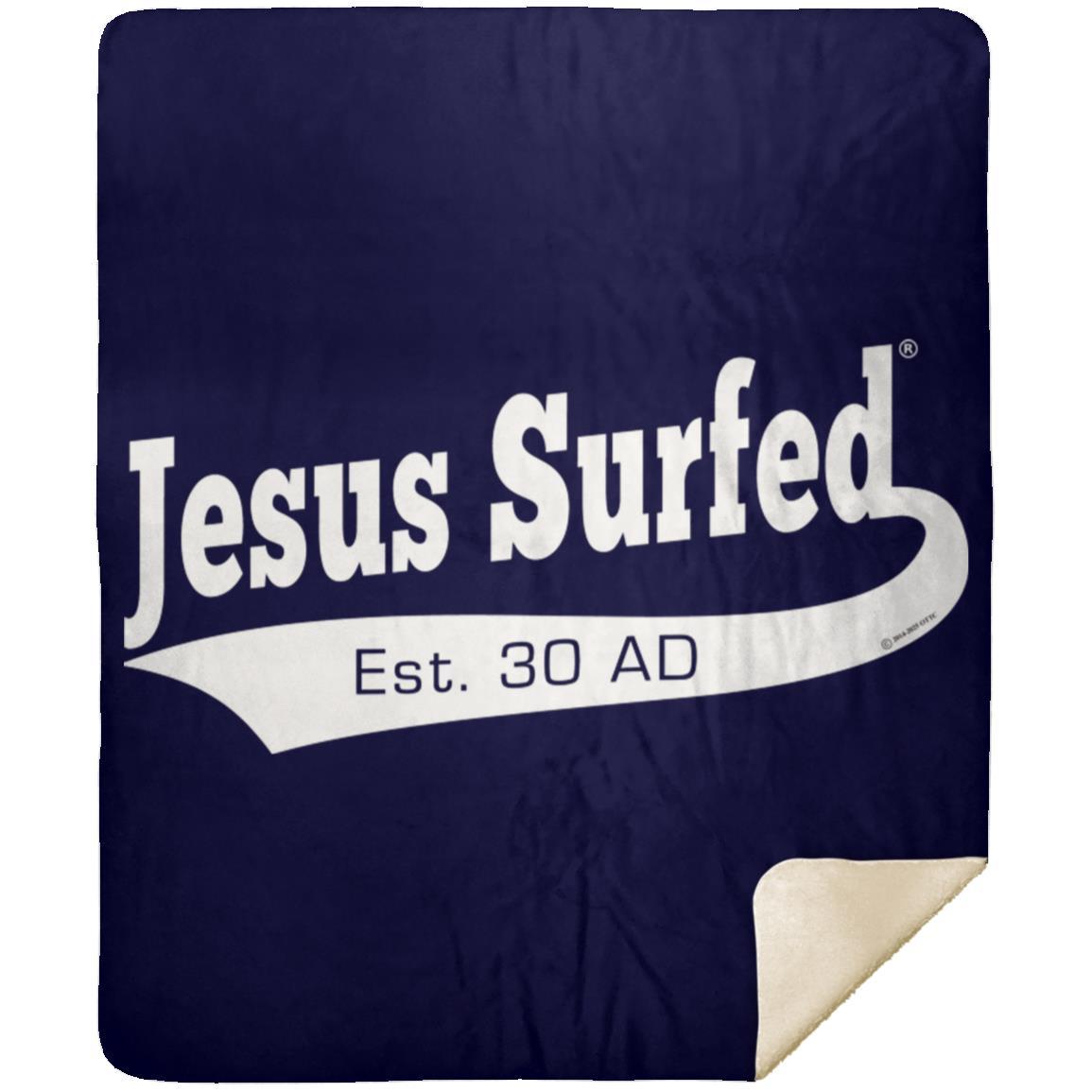 Est AD 30 - Premium Mink Sherpa Blanket 50x60 - Jesus Surfed Apparel Co.