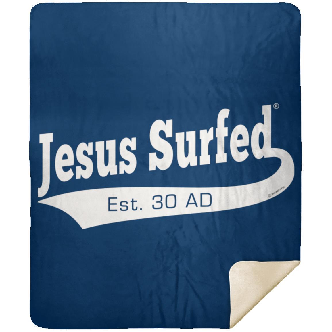 Est AD 30 - Premium Mink Sherpa Blanket 50x60 - Jesus Surfed Apparel Co.