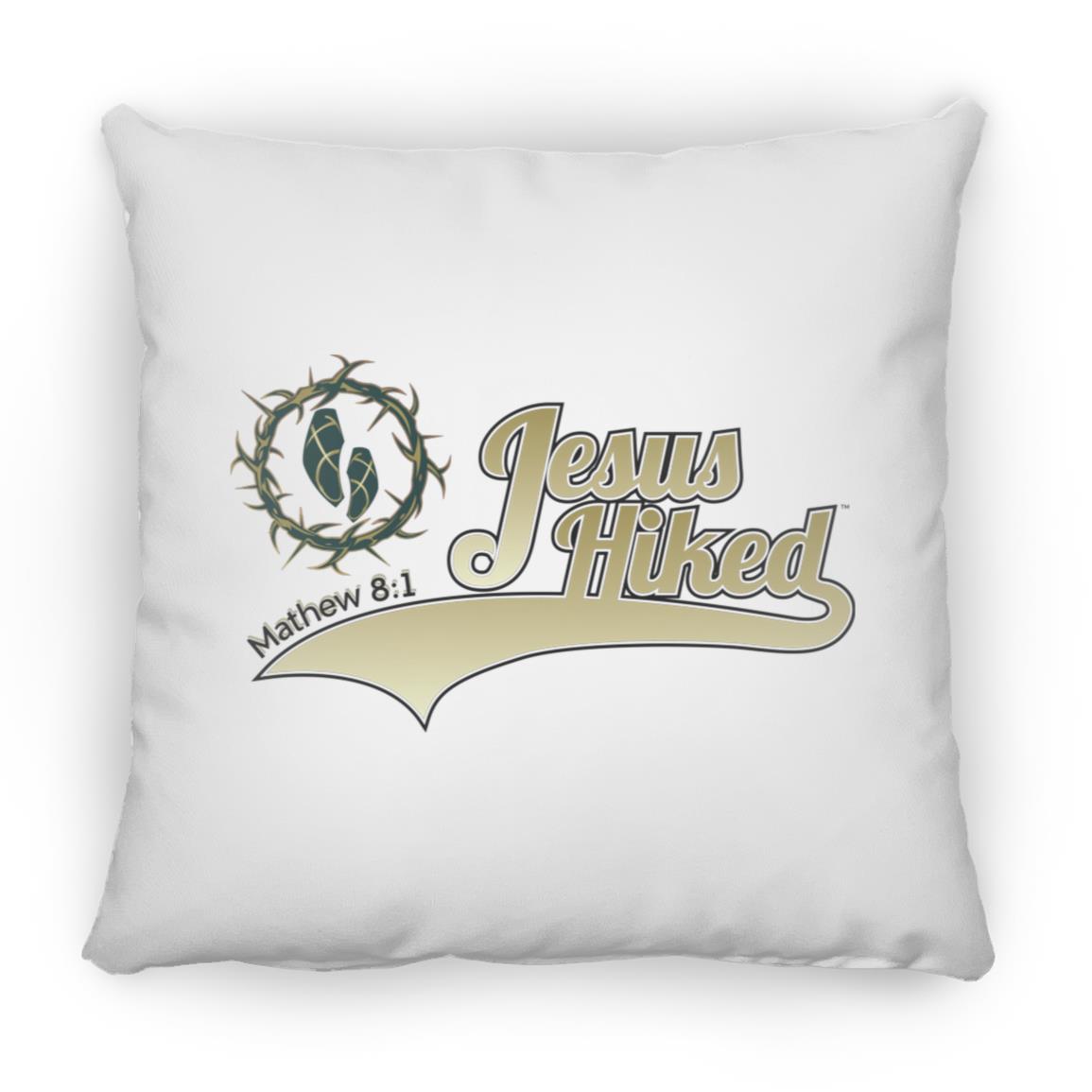 Just Hike - Large Square Pillow - Jesus Surfed Apparel Co.
