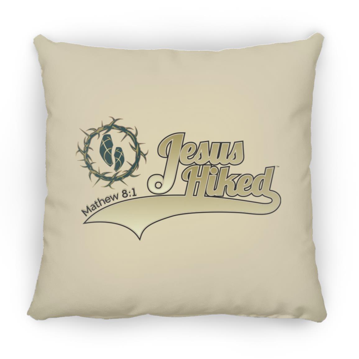 Just Hike - Large Square Pillow - Jesus Surfed Apparel Co.