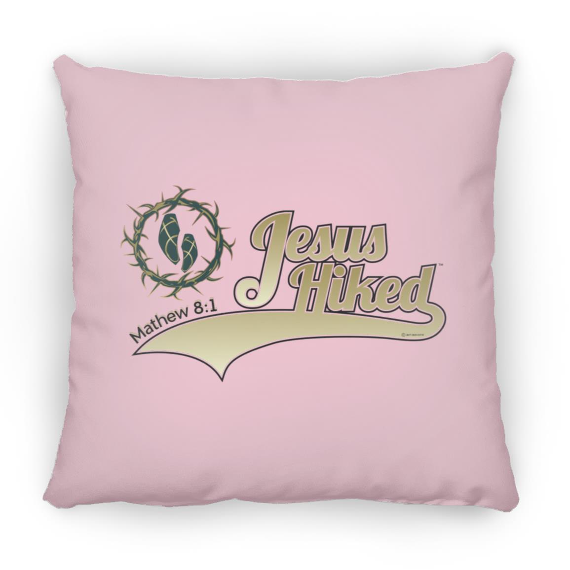 Just Hike - Large Square Pillow - Jesus Surfed Apparel Co.