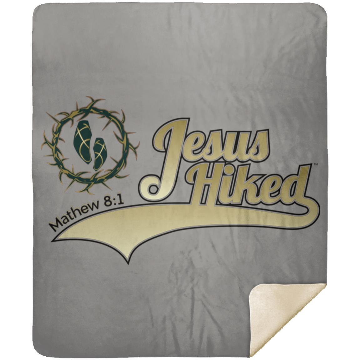 Just Hike - Premium Mink Sherpa Blanket 50x60 - Jesus Surfed Apparel Co.