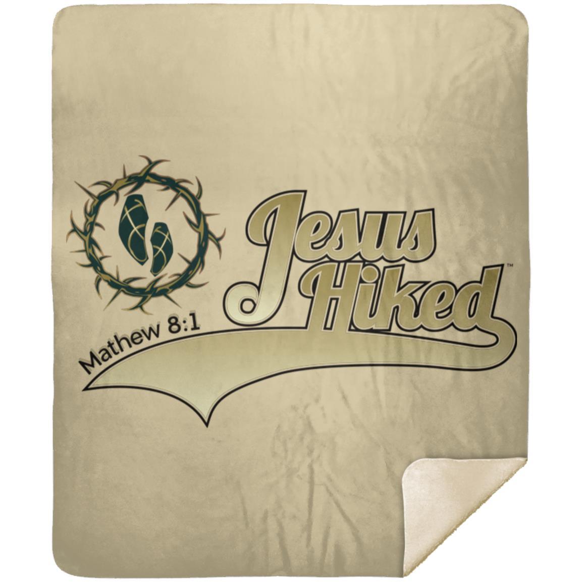 Just Hike - Premium Mink Sherpa Blanket 50x60 - Jesus Surfed Apparel Co.