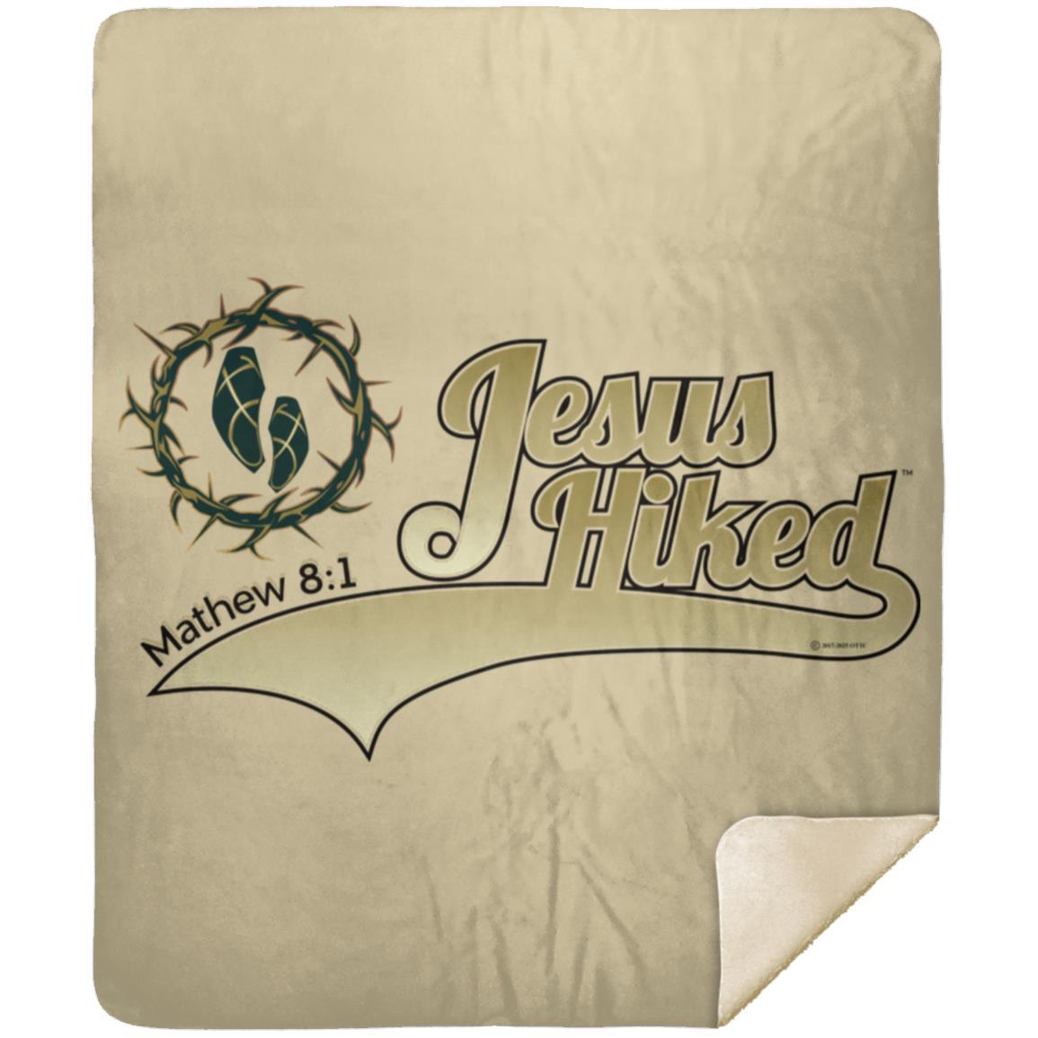 Just Hike - Premium Mink Sherpa Blanket 50x60 - Jesus Surfed Apparel Co.