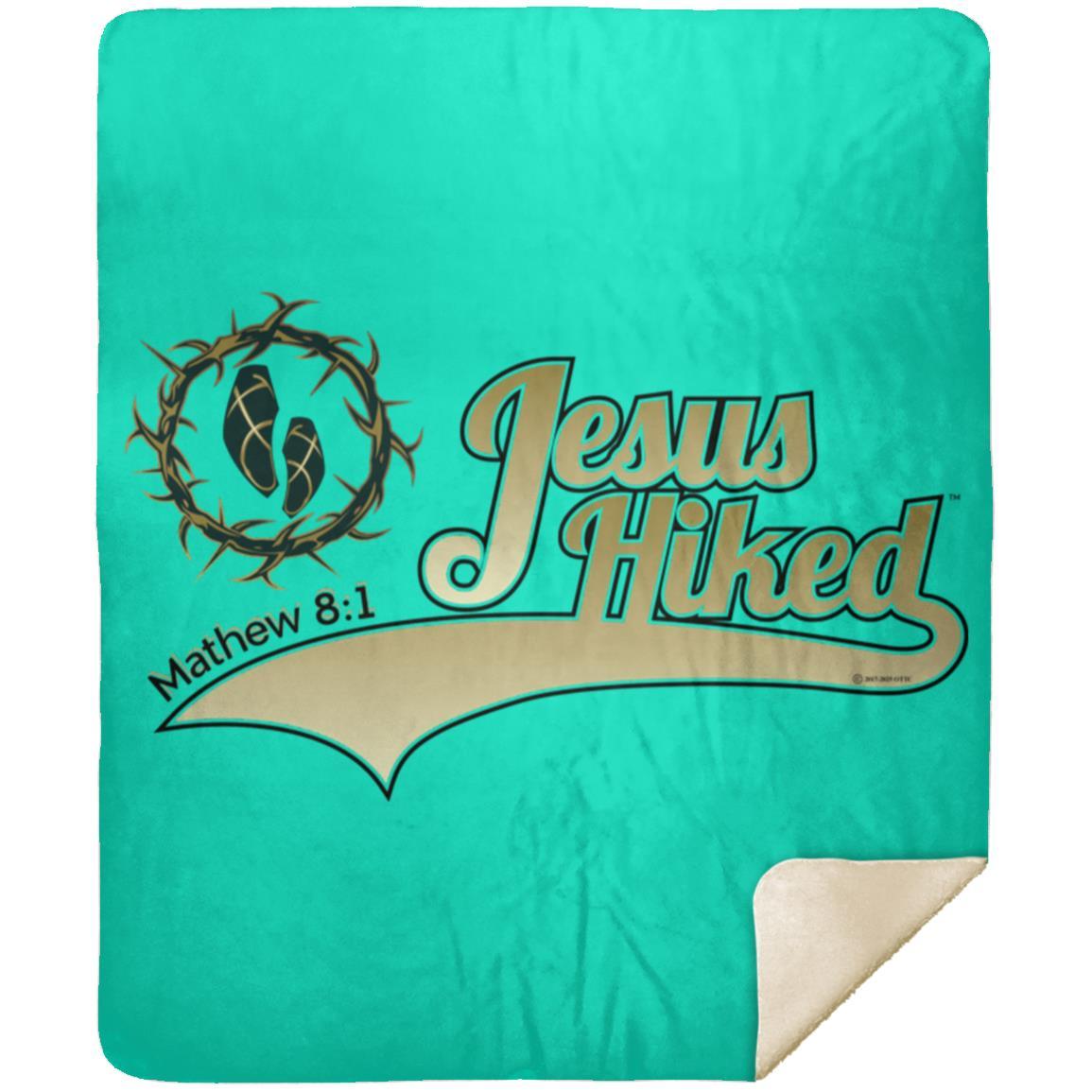 Just Hike - Premium Mink Sherpa Blanket 50x60 - Jesus Surfed Apparel Co.