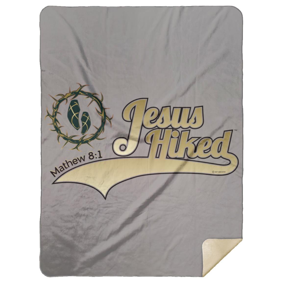 Just Hike - Premium Mink Sherpa Blanket 60x80 - Jesus Surfed Apparel Co.