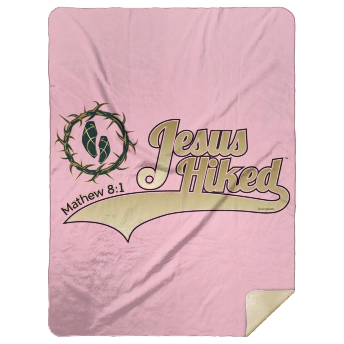 Just Hike - Premium Mink Sherpa Blanket 60x80 - Jesus Surfed Apparel Co.