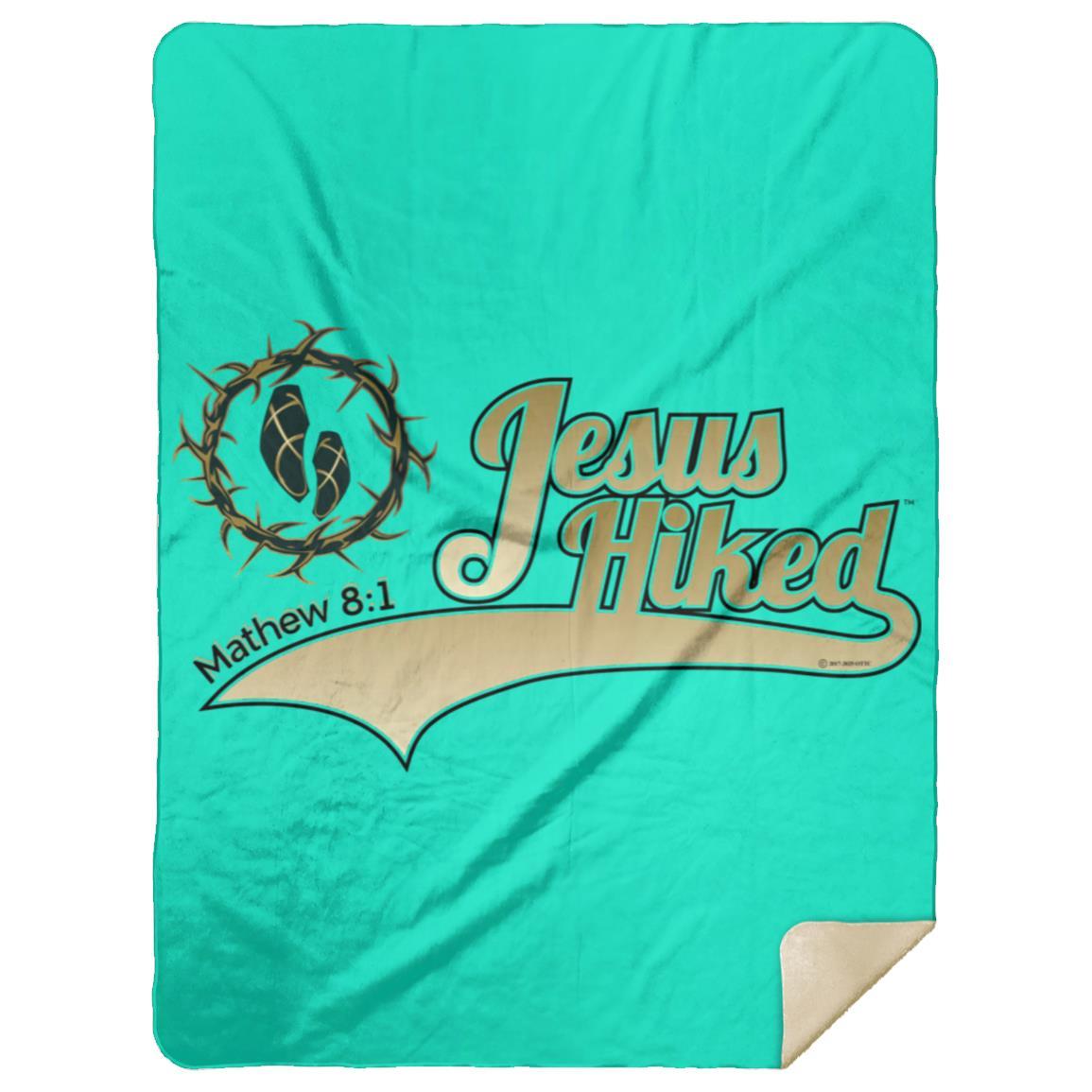 Just Hike - Premium Mink Sherpa Blanket 60x80 - Jesus Surfed Apparel Co.