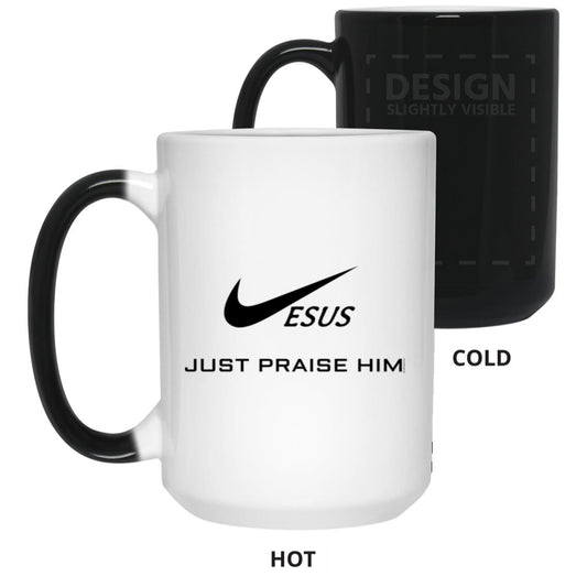 Just Praise Him - 15oz Color Changing Mug - Jesus Surfed Apparel Co.