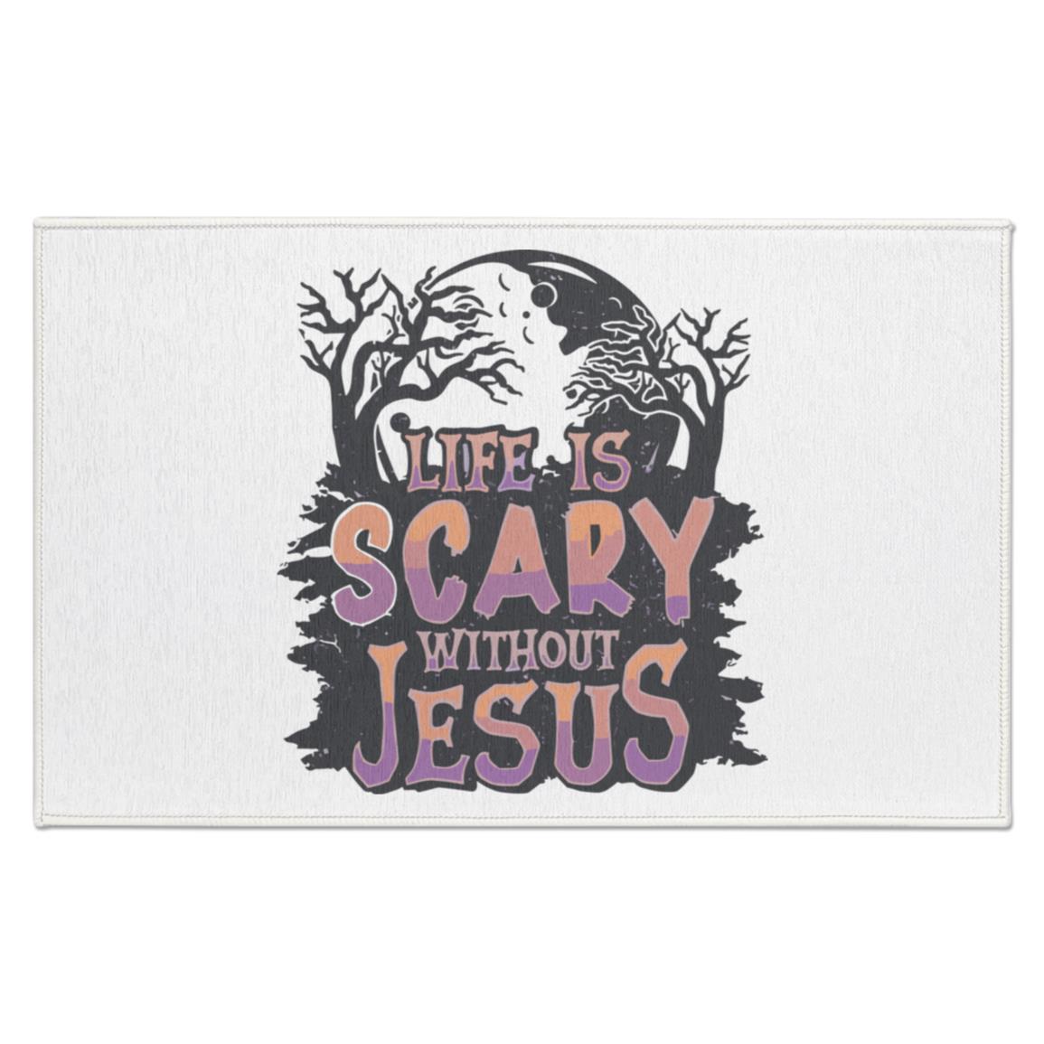 Life is Scary Without Jesus - Indoor Doormat - Jesus Surfed Apparel Co.