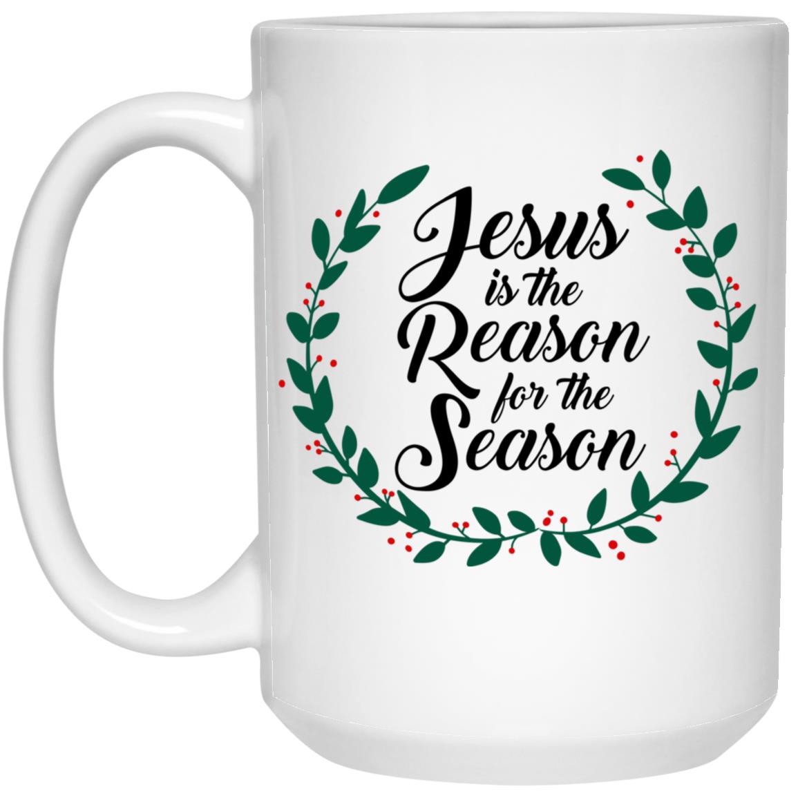 Reason for the Season - 15oz White Mug - Jesus Surfed Apparel Co.