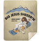 Shredd'n Jesus Premium Mink Sherpa Blanket 50x60