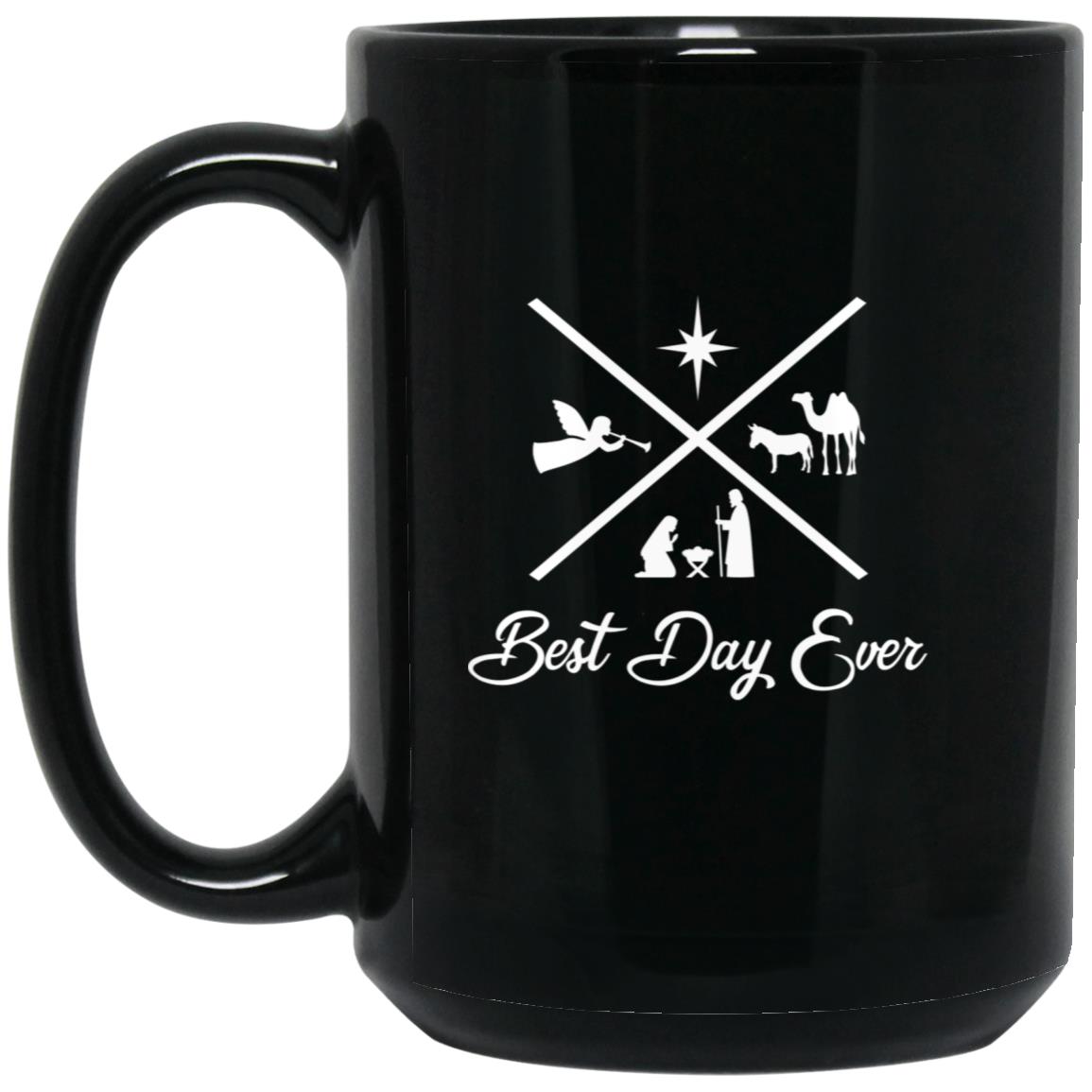 Best Day Ever - 15oz Black Mug - Jesus Surfed Apparel Co. 