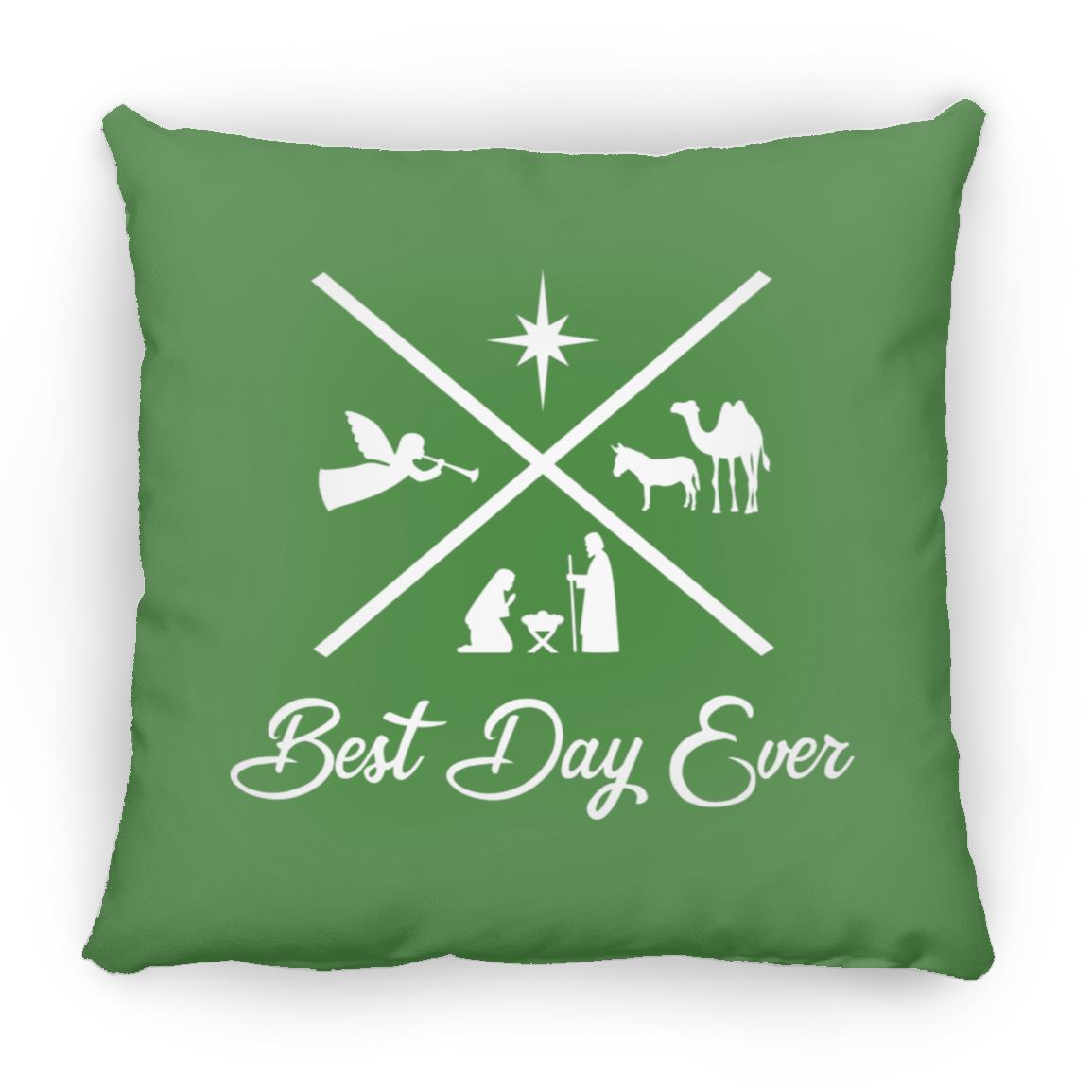 Best Day Ever - Large Square Pillow - Jesus Surfed Apparel Co. 