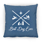 Best Day Ever - Large Square Pillow - Jesus Surfed Apparel Co. 