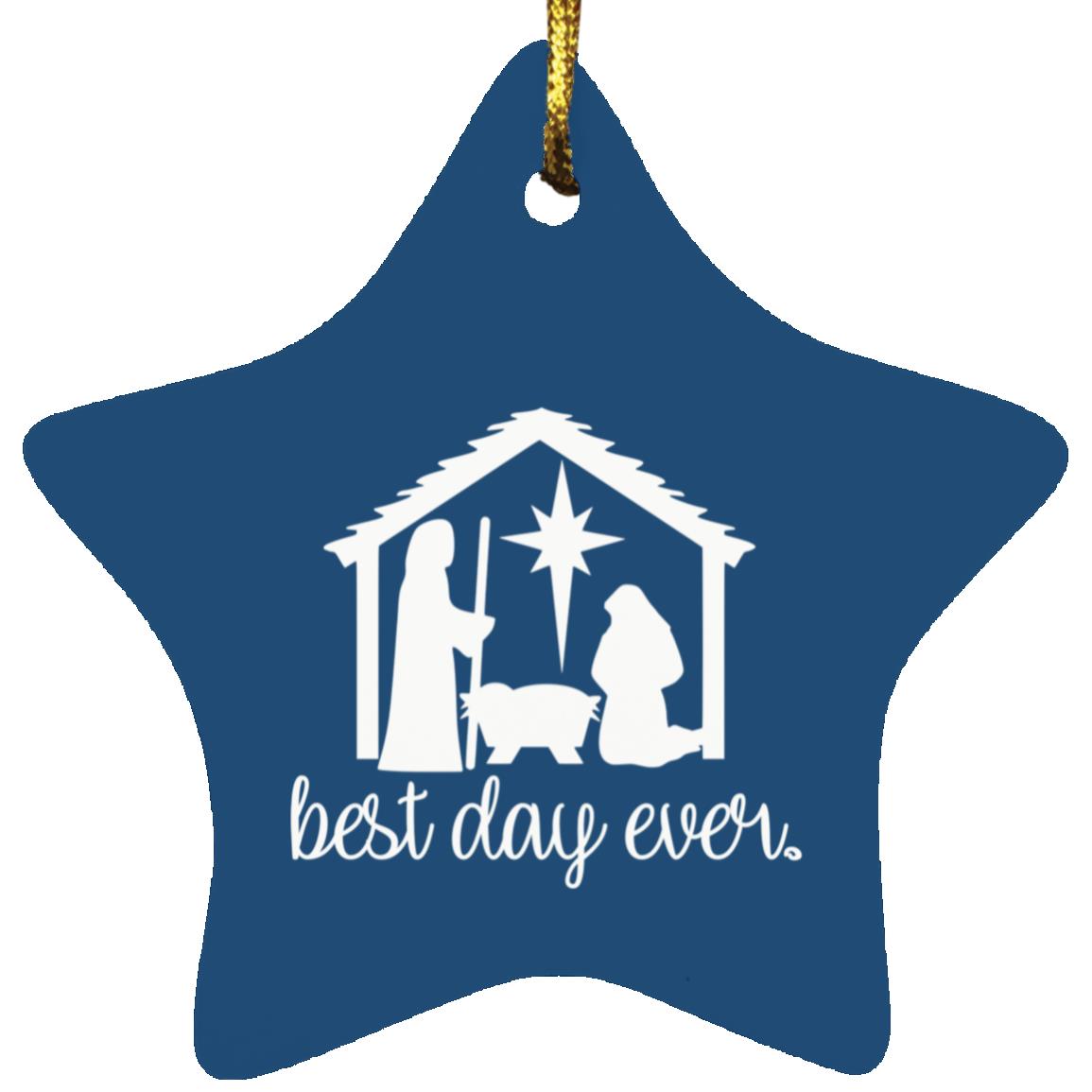 Best Day Ever - Star Ornament