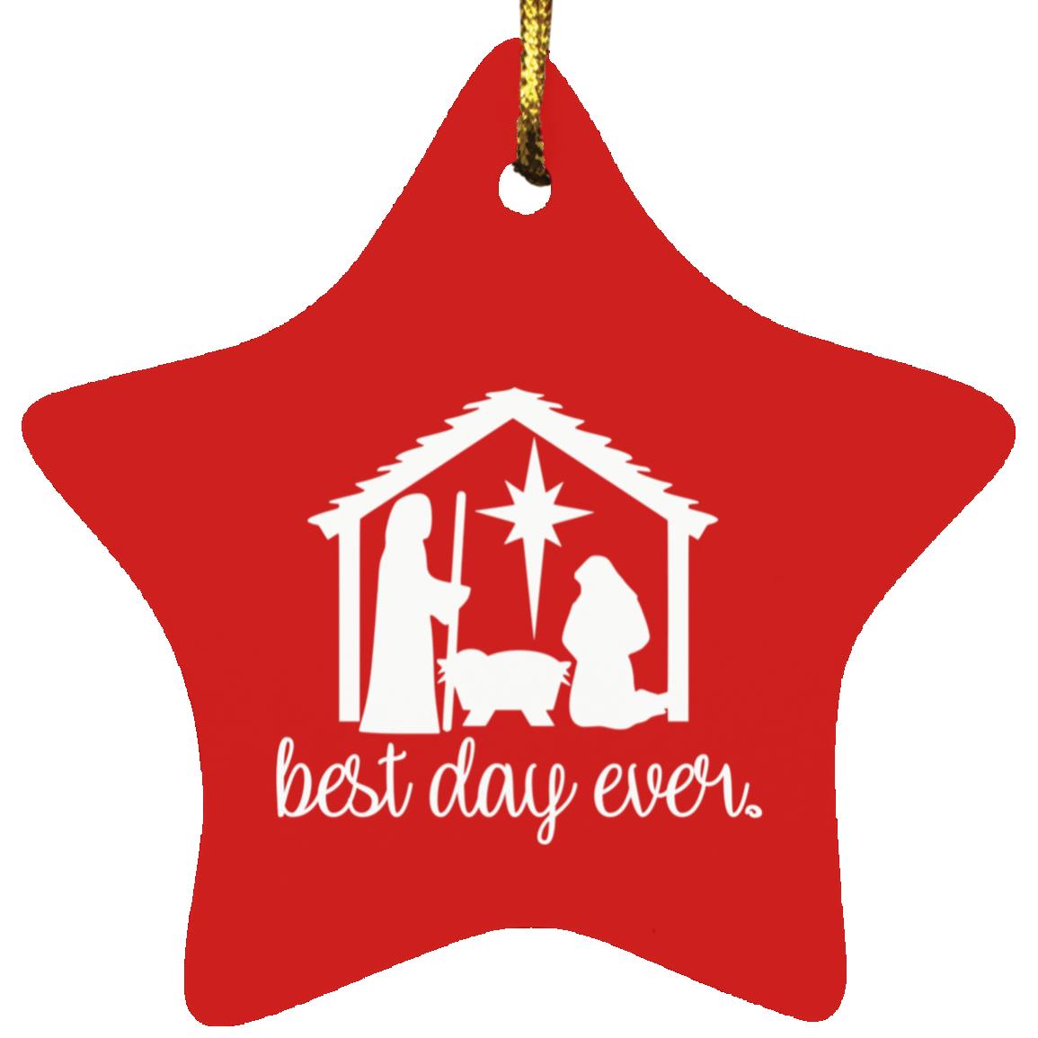 Best Day Ever - Star Ornament