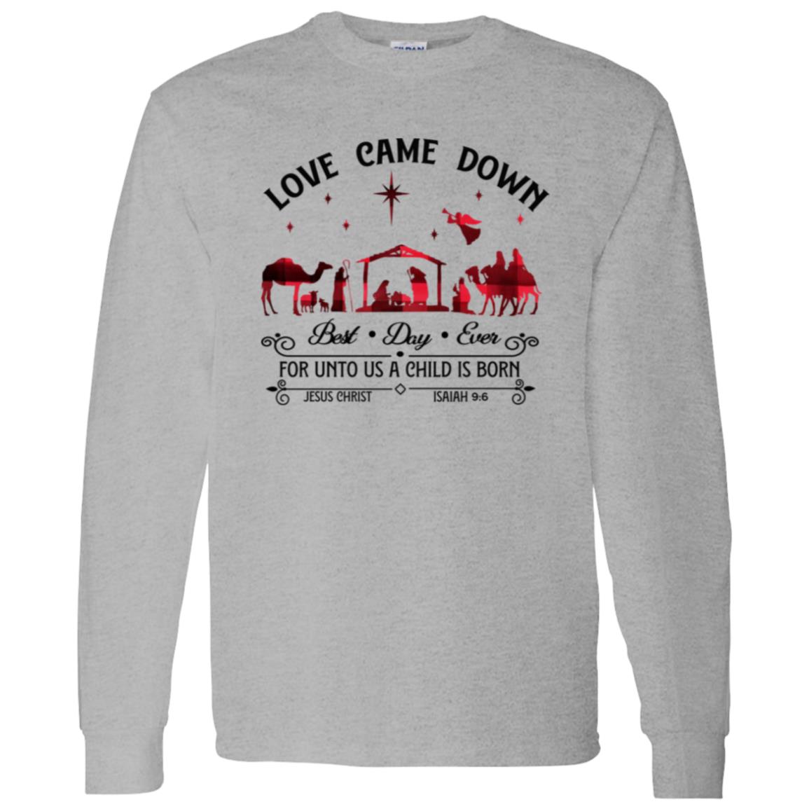 Love Came Down - Men/Women Unisex Classic Long Sleeve T-Shirt