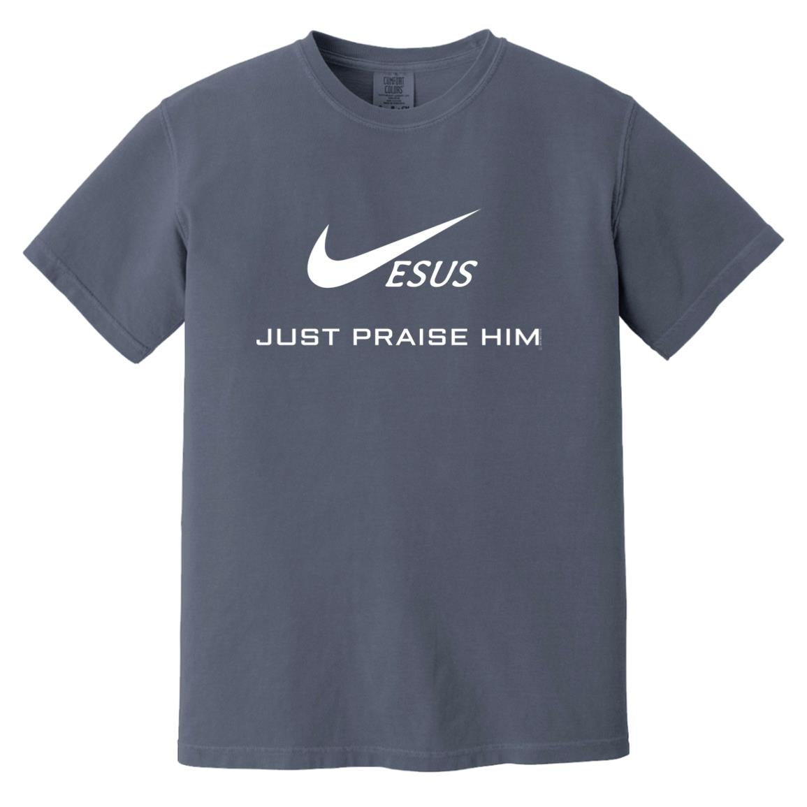 Just Praise Him - T-Shirts