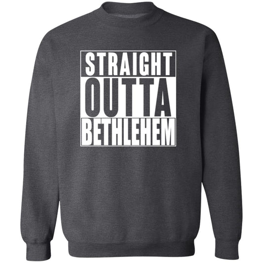 Straight Outta Bethlehem - Men/Women Unisex Crewneck Sweatshirt