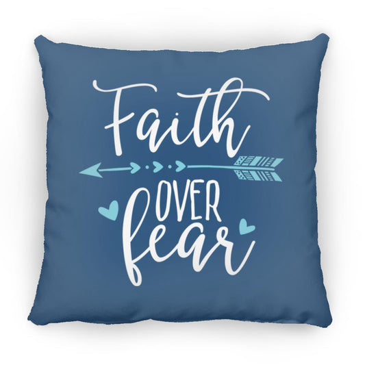 Faith Over Fear Mother's Day Large Square Pillow