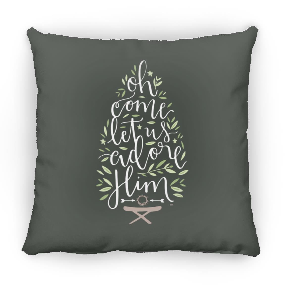 Let us adore Him - Large Square Pillow