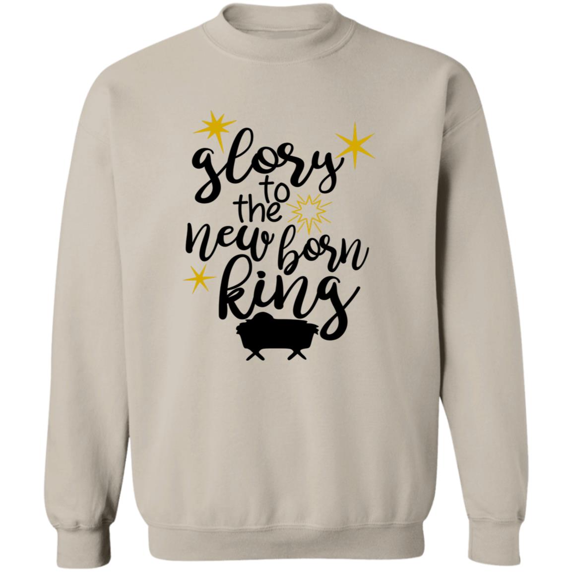 Glory to the new born King - Men/Women Unisex Crewneck Sweatshirt