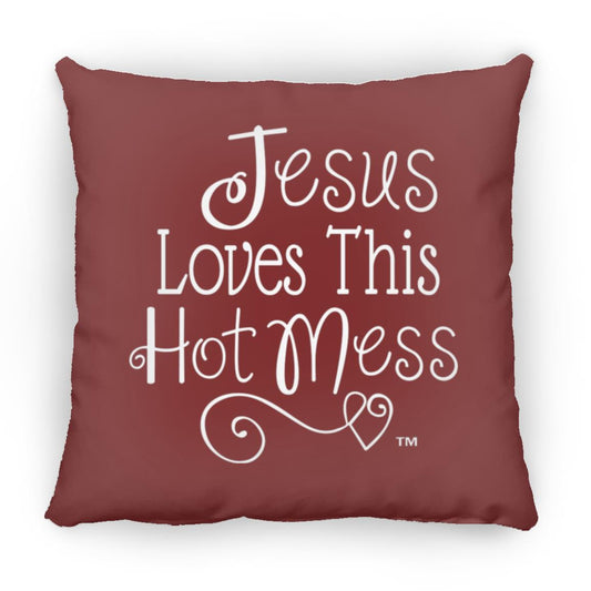 Jesus Loves This Hot Mess Mother's Day Large Square Pillow