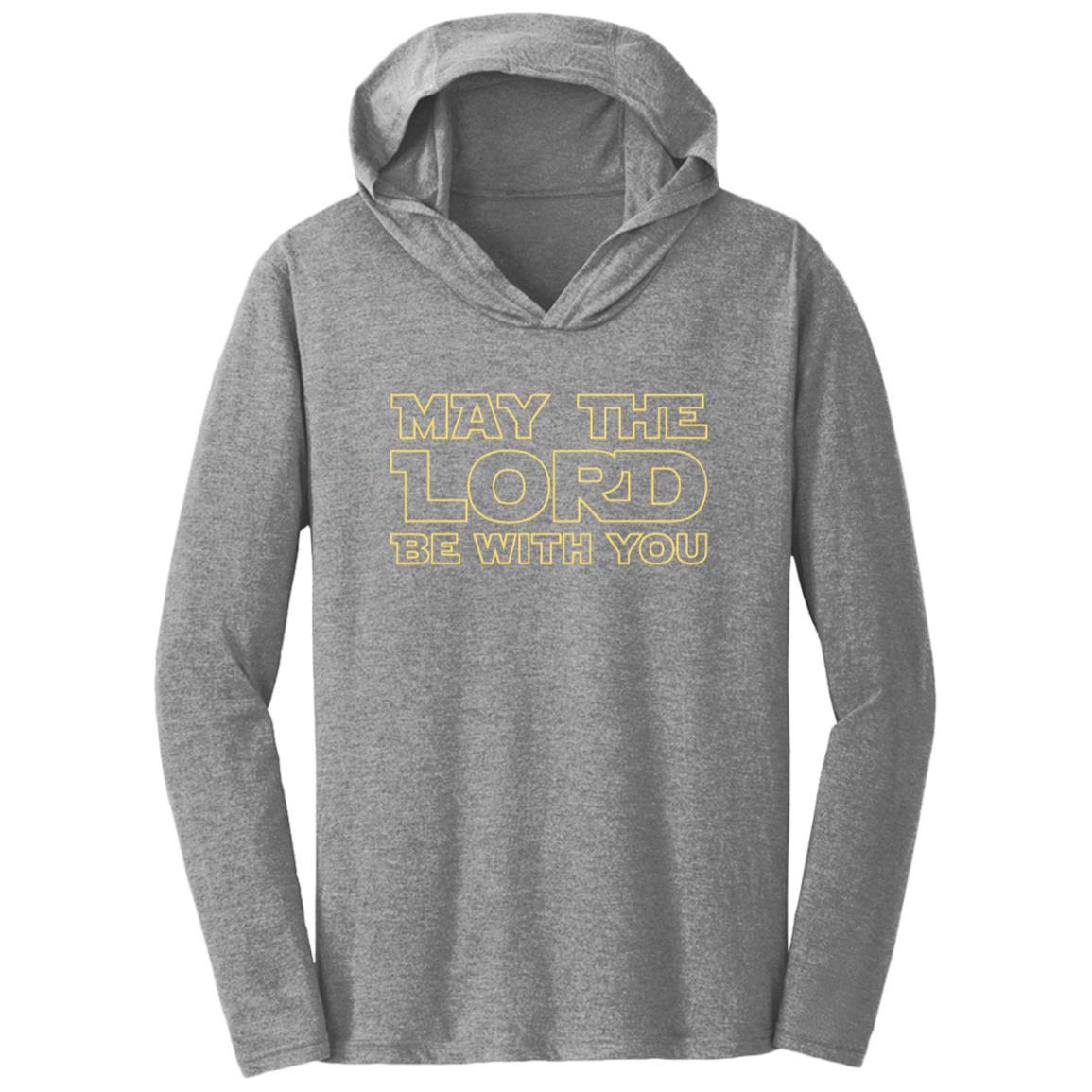 May The Lord Be With You - Men/Women Unisex T-Shirt Hoodie