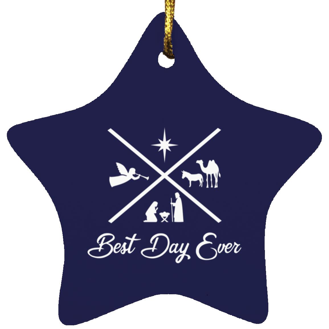 Best Day Ever - Star Ornament