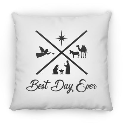 Best Day Ever - Large Square Pillow