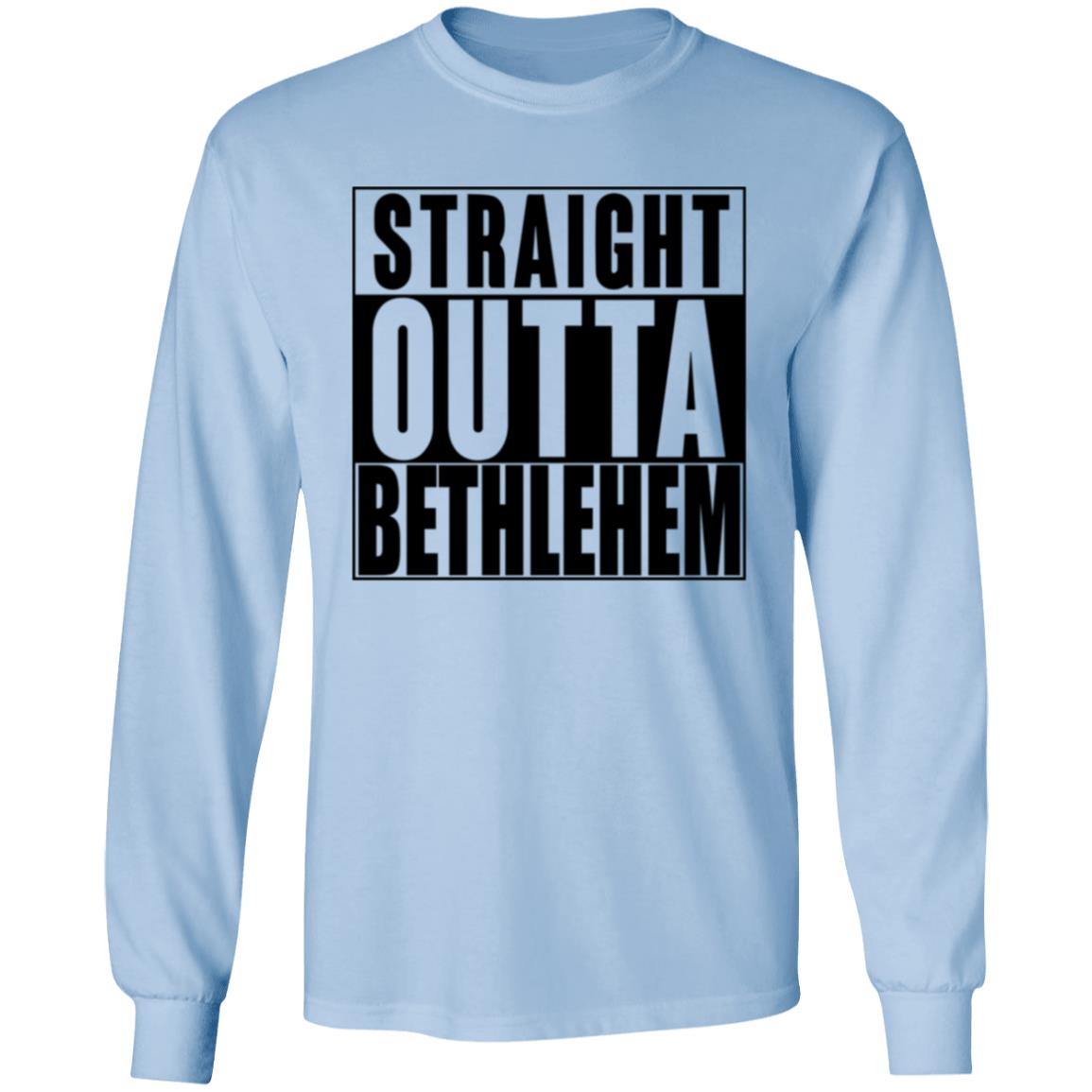 Straight Outta Bethlehem - Men/Women Unisex Classic Long Sleeve T-Shirt