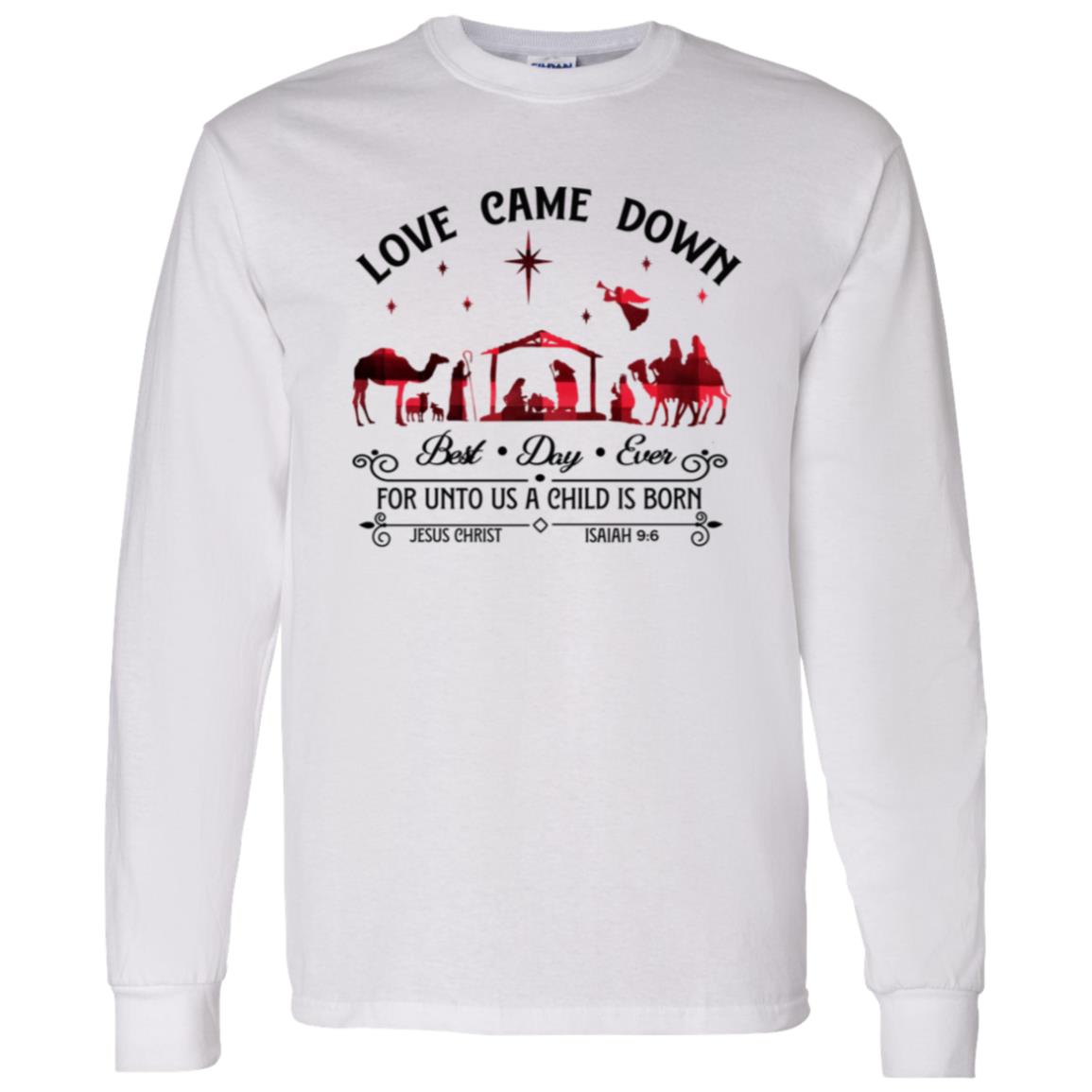 Love Came Down - Men/Women Unisex Classic Long Sleeve T-Shirt