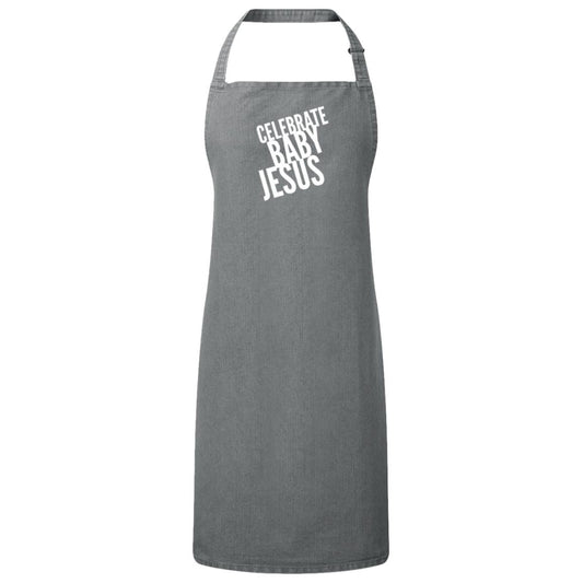 Celebrate Baby Jesus - Sustainable Unisex Bib Apron